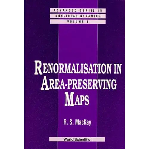 Renormalisation In Area-Preserving Maps - Hardcover 1