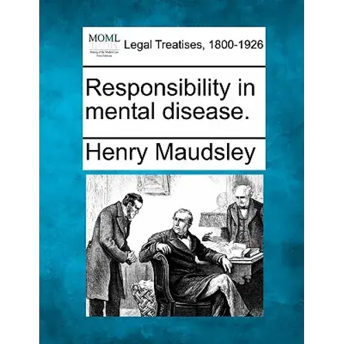 Responsibility In Mental Disease. - Paperback 1