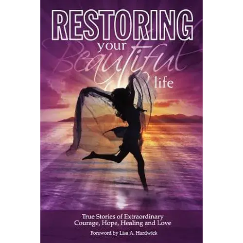 Restoring Your Beautiful Life - Paperback 1