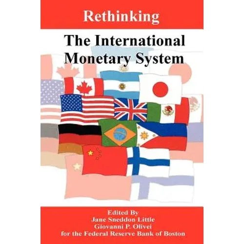 Rethinking The International Monetary System - Paperback 1
