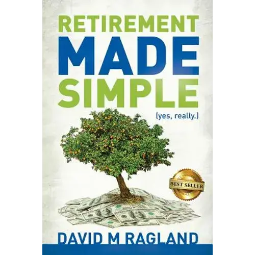 Retirement Made Simple (Yes, Really.) - Paperback 1