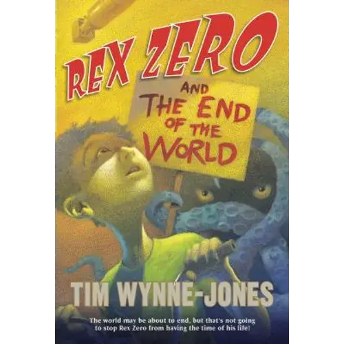Rex Zero And The End Of The World - Paperback 1