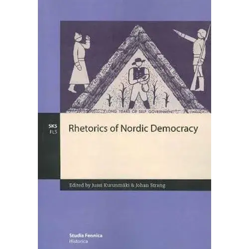 Rhetorics Of Nordic Democracy - Paperback 1
