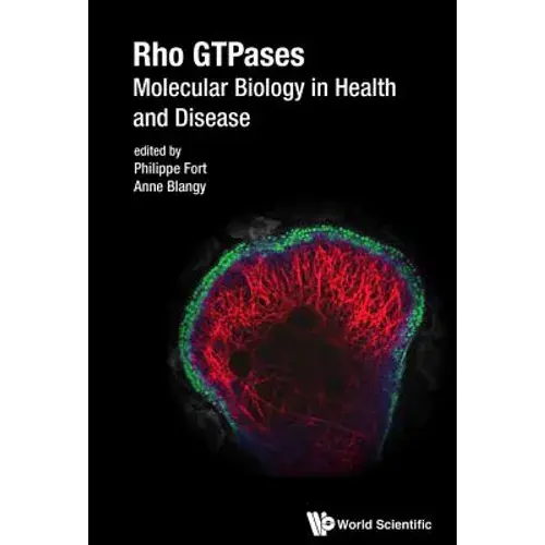 Rho Gtpases: Molecular Biology In Health And Disease - Hardcover 1