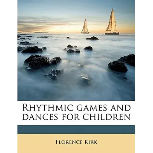 Rhythmic Games And Dances For Children - Paperback 1
