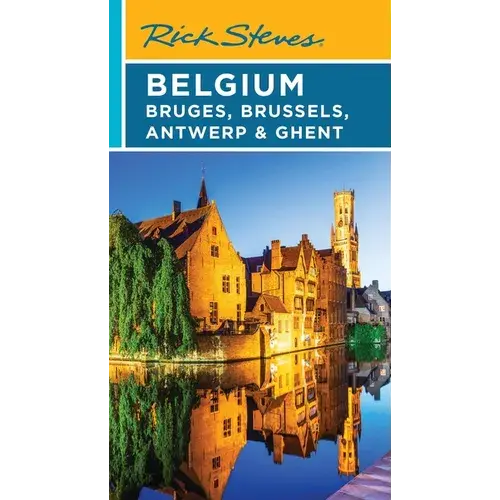 Rick Steves Belgium: Bruges, Brussels, Antwerp & Ghent - Paperback 1
