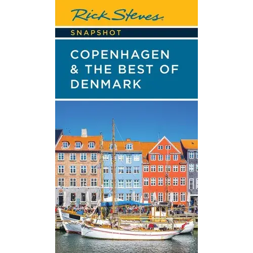 Rick Steves Snapshot Copenhagen & The Best Of Denmark - Paperback 1