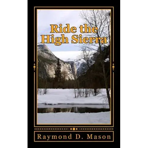 Ride The High Sierra - Paperback 1