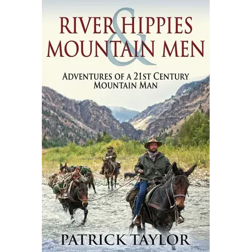 River Hippies & Mountain Men - Paperback 1