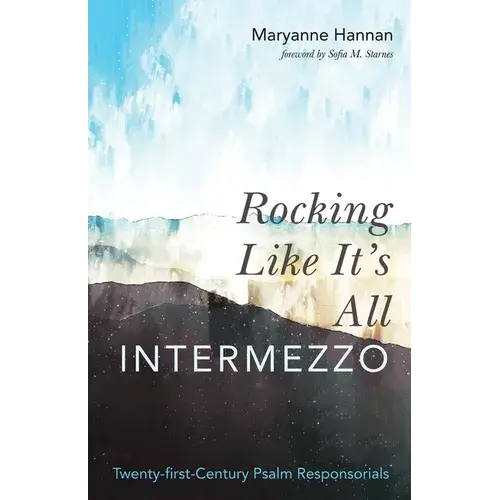Rocking Like It's All Intermezzo: Twenty-First-Century Psalm Responsorials - Paperback 1