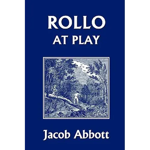 Rollo At Play (Yesterday's Classics) - Paperback 1
