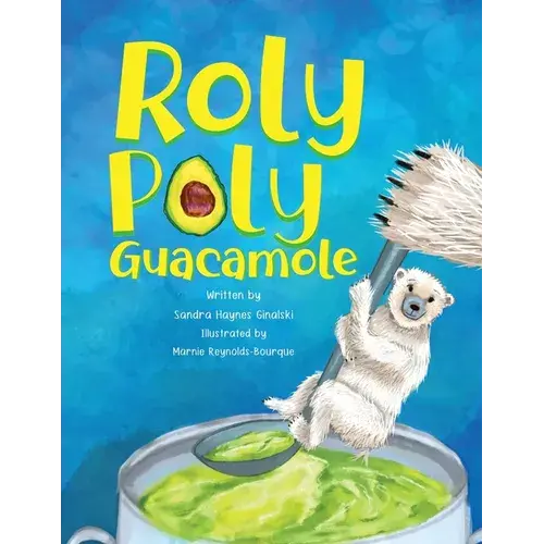 Roly Poly Guacamole - Paperback 1