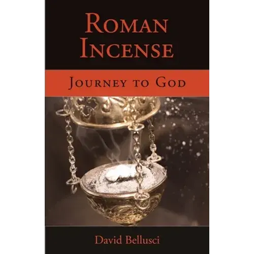 Roman Incense: Journey To God - Paperback 1