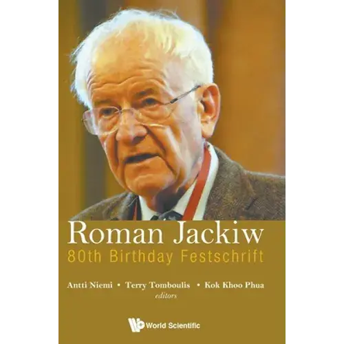Roman Jackiw: 80Th Birthday Festschrift - Hardcover 1