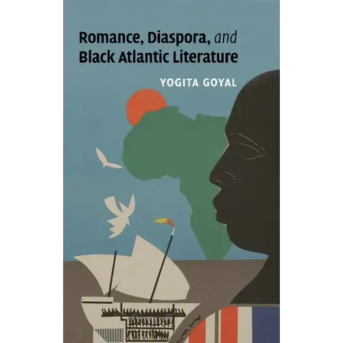 Romance, Diaspora, And Black Atlantic Literature - Paperback 1