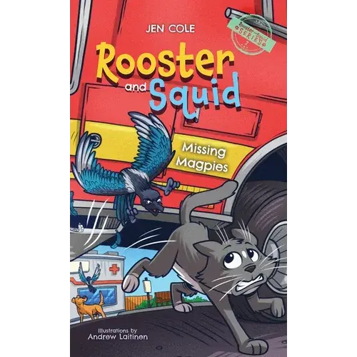Rooster And Squid: Missing Magpies - Hardcover 1