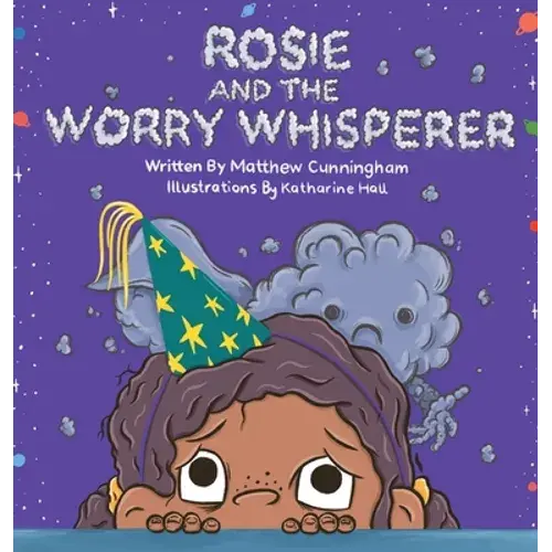 Rosie And The Worry Whisperer - Hardcover 1
