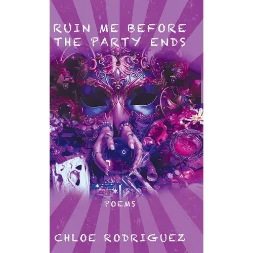 Ruin Me Before The Party Ends - Hardcover 1