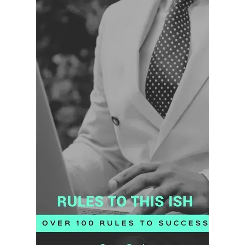Rules To This Ish Unedited - Paperback 1