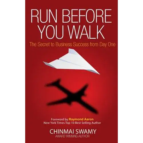Run Before You Walk: 5 Techniques For Start-Up Success - Paperback 1