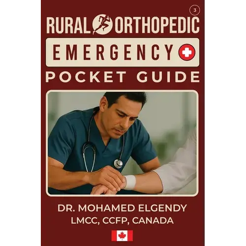 Rural Orthopedic Emergency Pocket Guide - Paperback 1