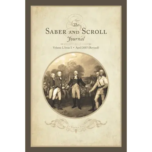 Saber & Scroll: Volume 1, Issue 1, Revised April 2015 - Paperback 1