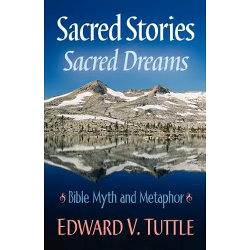 Sacred Stories Sacred Dreams Bible Myth And Metaphor - Paperback 1