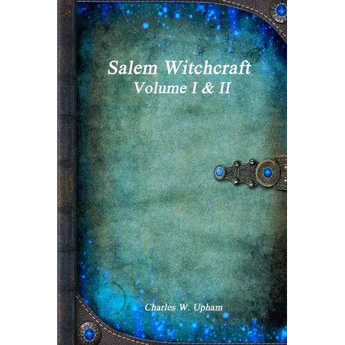 Salem Witchcraft Volume I & Ii - Paperback 1