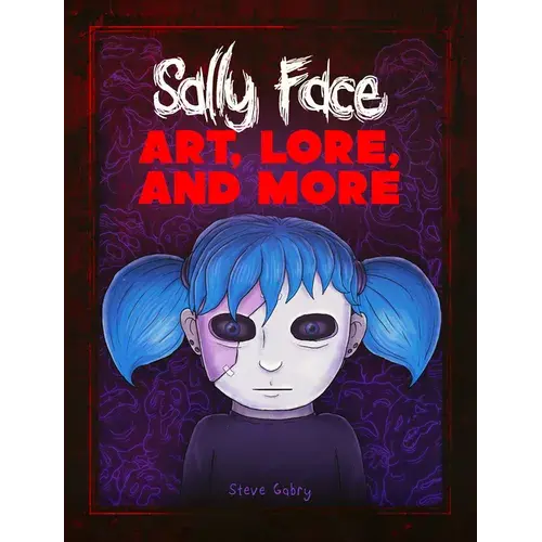 Sally Face: Art, Lore, And More - Hardcover 1