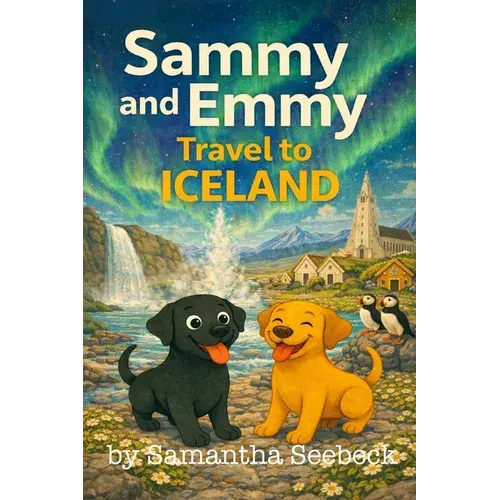 Sammy And Emmy: Travel To Iceland - Paperback 1