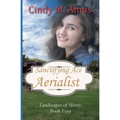 Sanctifying Ace Aerialist - Paperback 1
