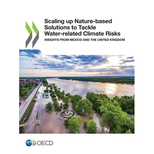 Scaling Up Nature-Based Solutions To Tackle Water-Related Climate Risks - Paperback 1