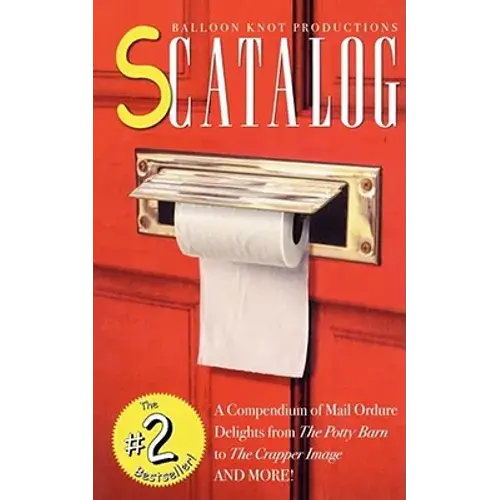 Scatalog: A Compendium Of Mail Ordure Delights - Paperback 1