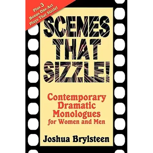 Scenes That Sizzle!: Contemporary Dramatic Monologues For Actors - Paperback 1
