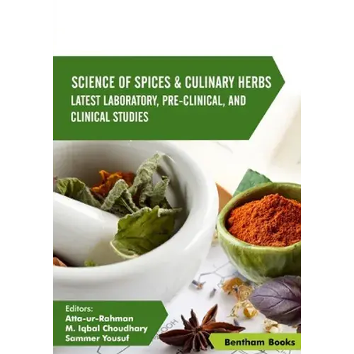 Science Of Spices & Culinary Herbs: Latest Laboratory, Pre-Clinical, And Clinical Studies: Volume 4 - Paperback 1