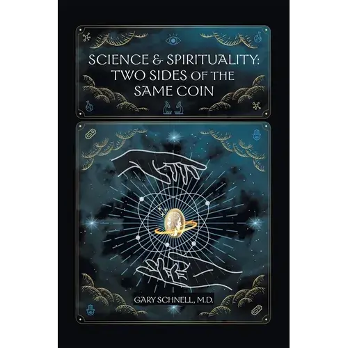 Science & Spirituality: Two Sides Of The Same Coin - Paperback 1