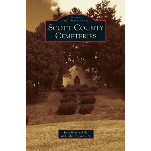 Scott County Cemeteries - Hardcover 1
