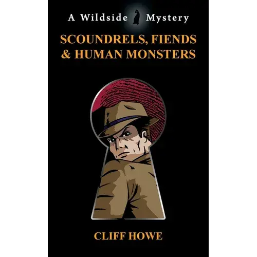 Scoundrels, Fiends & Human Monsters - Paperback 1