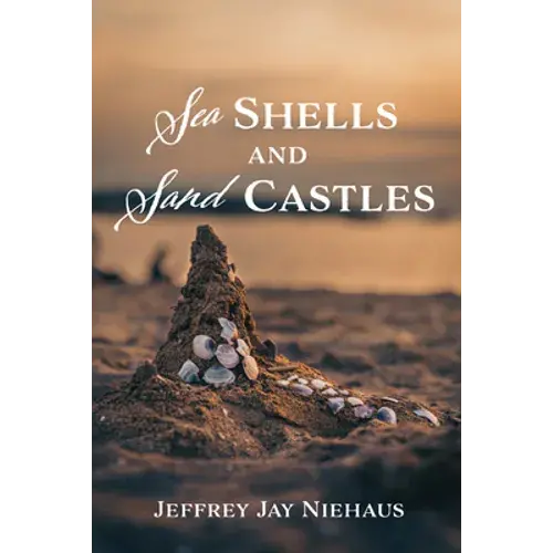 Sea Shells And Sand Castles - Paperback 1