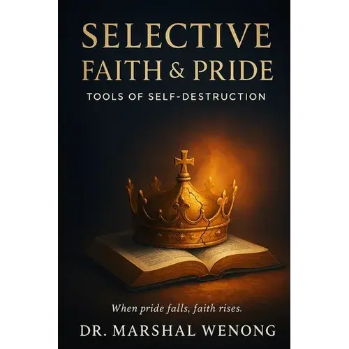 Selective Faith & Pride: Tools Of Self-Destruction - Paperback 1