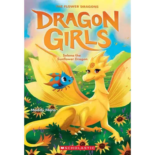 Selena The Sunflower (Dragon Girls #19): Volume 19 - Paperback 1