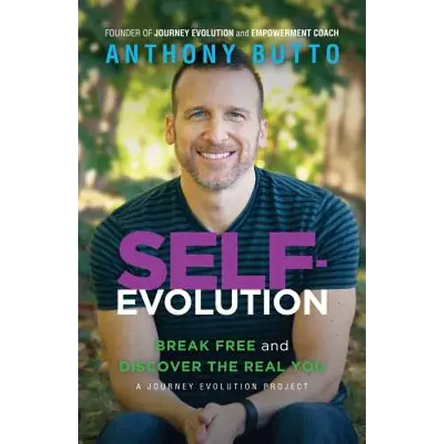 Self-Evolution: Break Free And Discover The Real You - Paperback 1