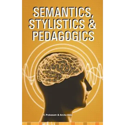 Semantics, Stylistics & Pedagogics - Paperback 1