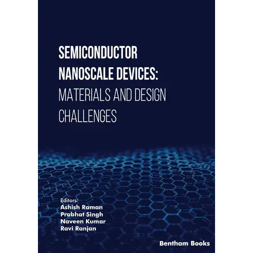 Semiconductor Nanoscale Devices: Materials And Design Challenges - Paperback 1