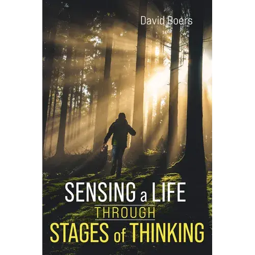 Sensing A Life Through Stages Of Thinking - Paperback 1