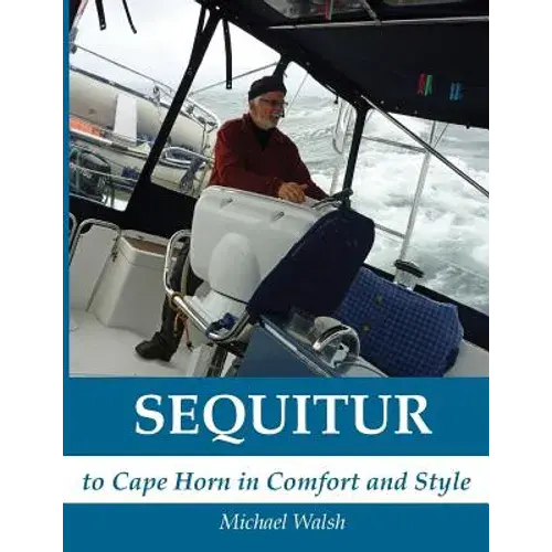 Sequitur - To Cape Horn In Comfort And Style - Paperback 1