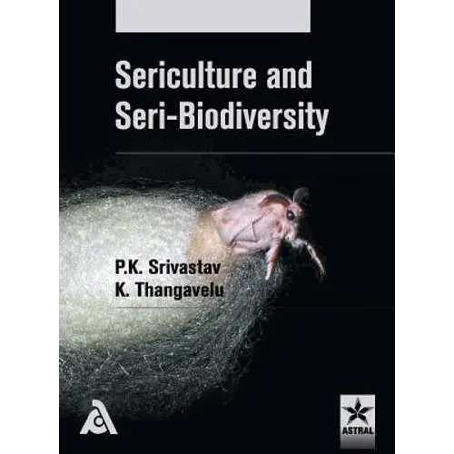 Sericulture And Seri-Biodiversity - Hardcover 1