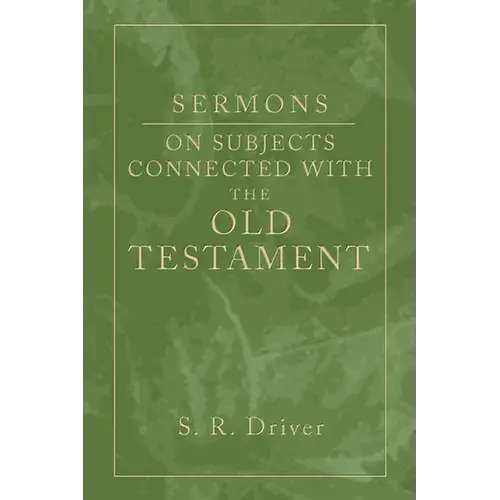 Sermons On Subjects Connected With The Old Testament - Paperback 1