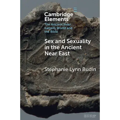 Sex And Sexuality In The Ancient Near East - Paperback 1