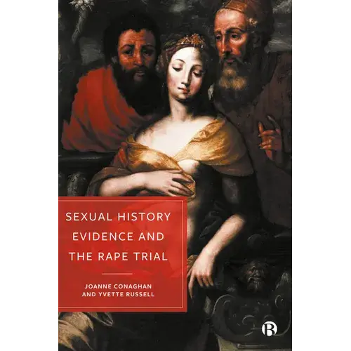 Sexual History Evidence And The Rape Trial - Paperback 1
